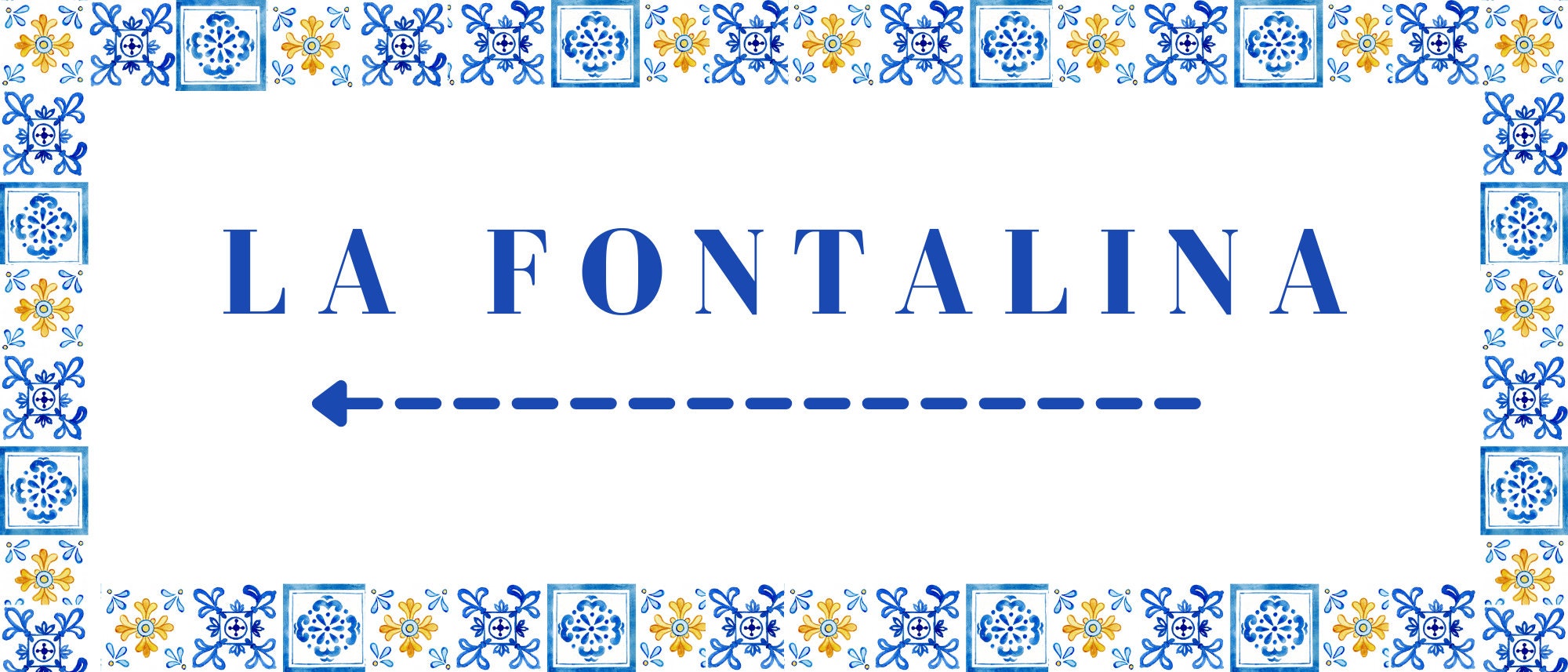 La Fontelina instant download sign with Mediterranean tile design