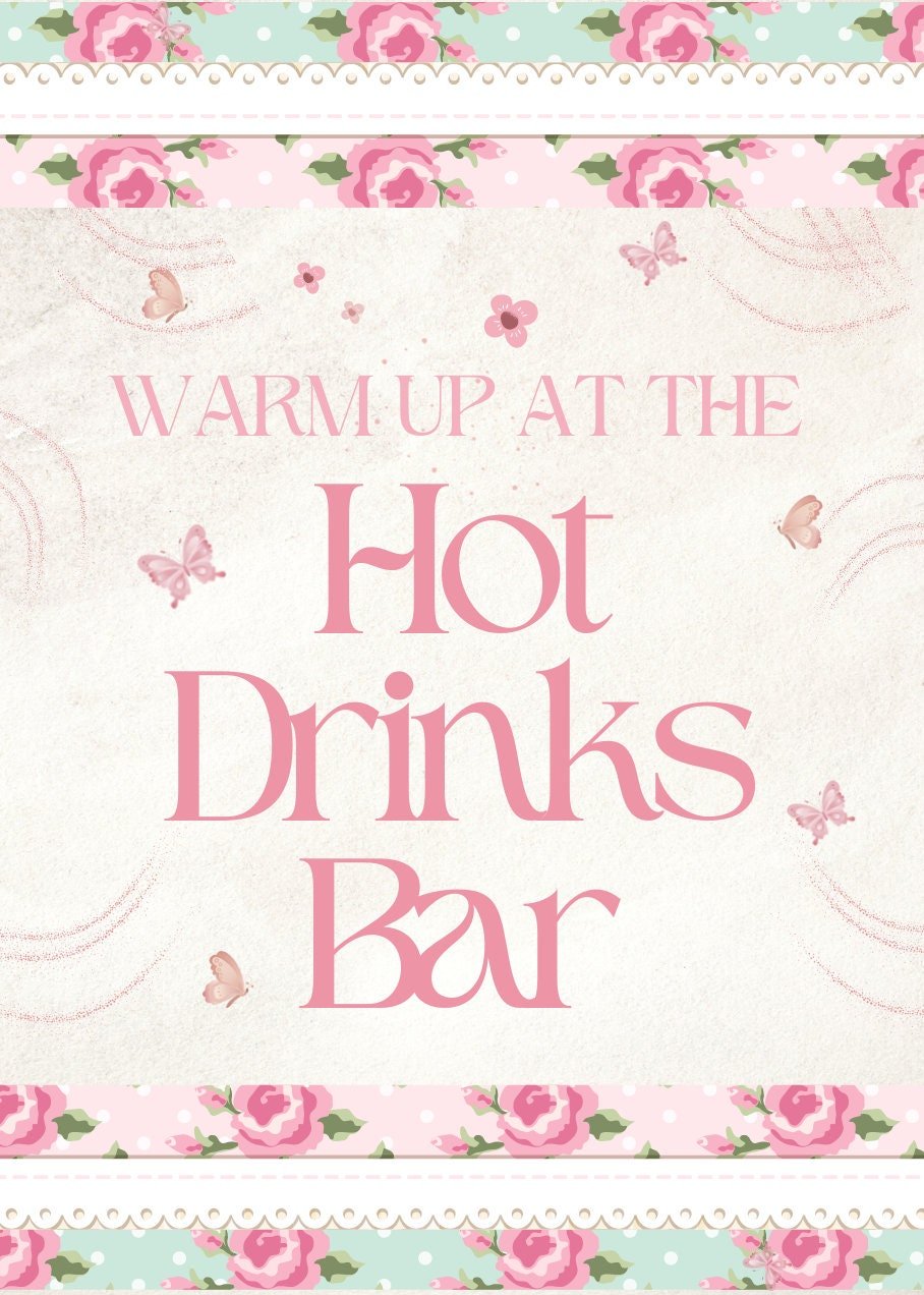 Floral Birthday Hot Drinks Bar Sign – Editable Printable Template for Bridal, Baby Showers & Events - Pretty Party Boxx