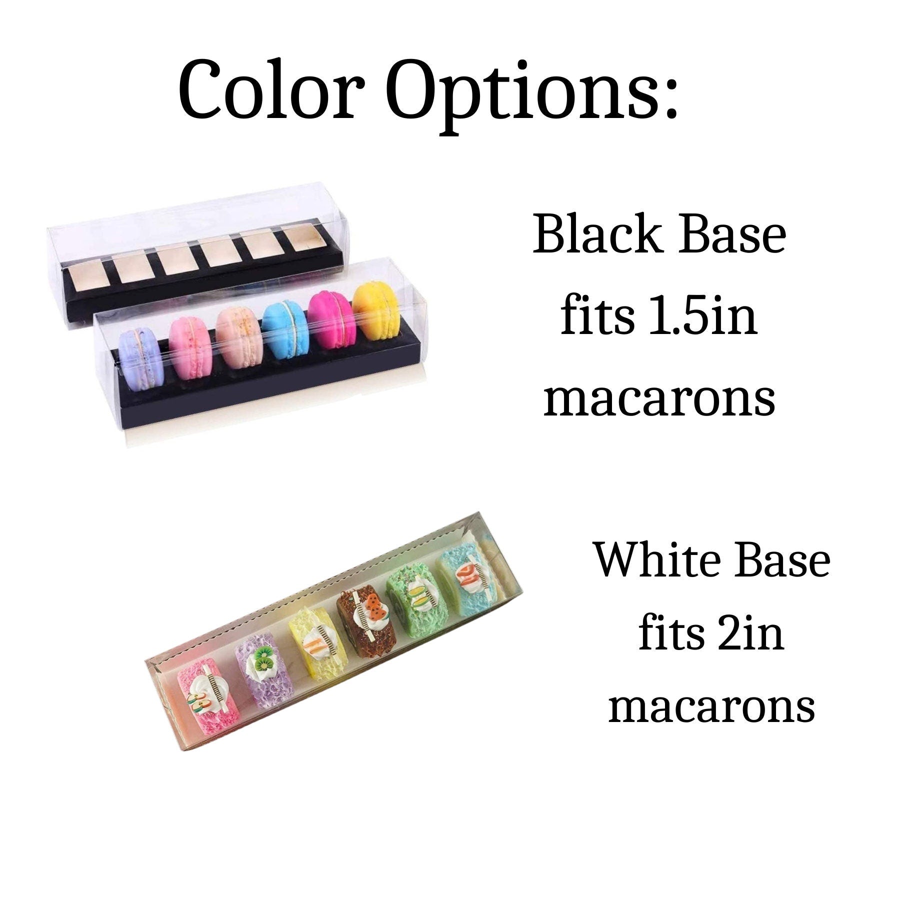 Color options graphic showing black base for 1.5" macarons and white base for 2" macarons