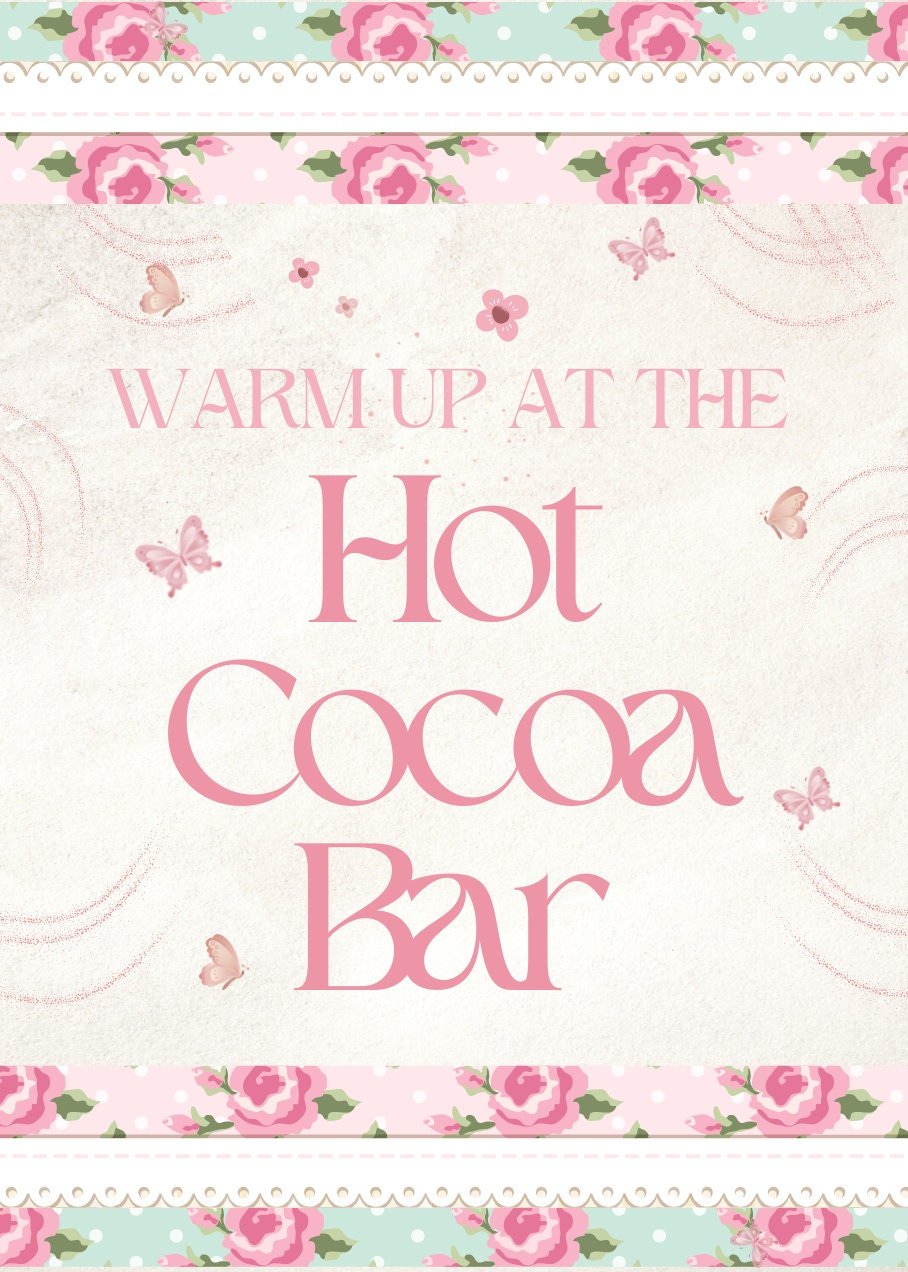 Floral Birthday Hot Cocoa Bar Sign – Editable Printable Template for Birthdays, Showers & Special Events - Pretty Party Boxx